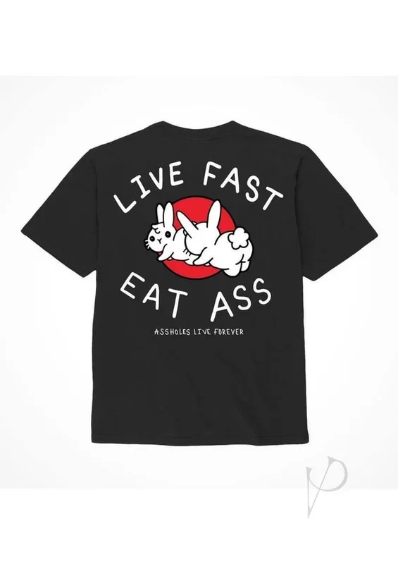 “Live Fast Eat Ass” Shirt X Large Black