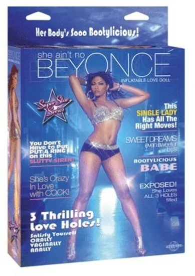 She Ain’t No Beyonce Love Doll